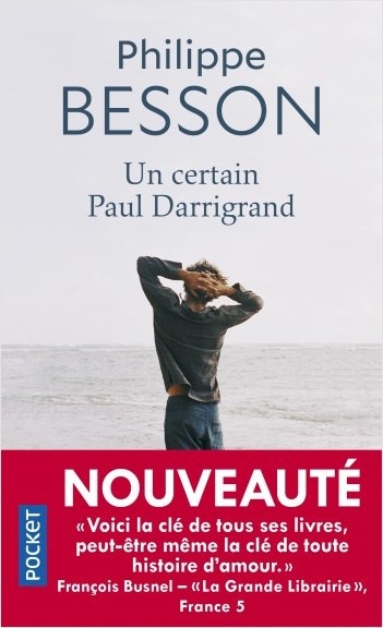 Image du produit Un certain Paul Darrigrand (Français, Philippe, BESSON, 2020)