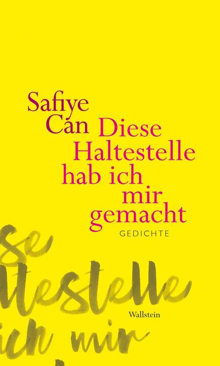 Actual product image Diese Haltestelle hab ich mir gemacht (German, Safiye Can, 2023)