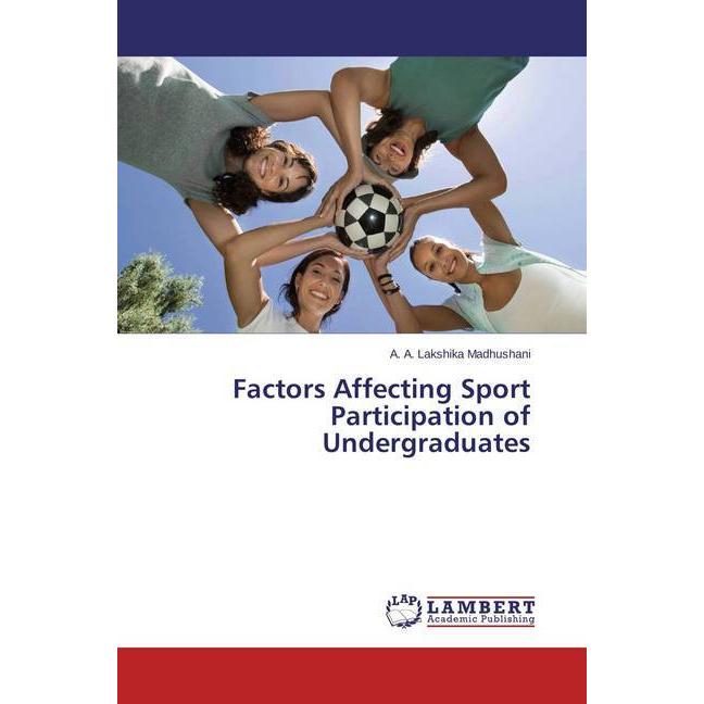 Factors Affecting Sport Participation of Undergraduates, Ratgeber