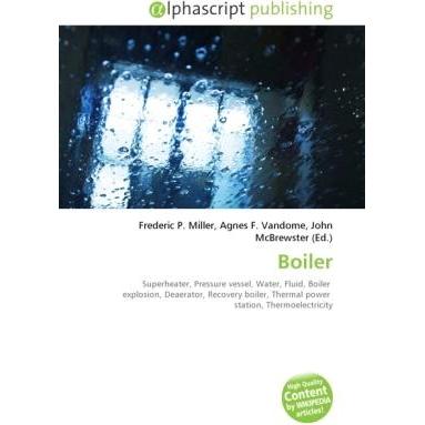 Thumbnail - Boiler, Fachbücher von Agnes F. Vandome, Frederic P. Miller, John McBrewster