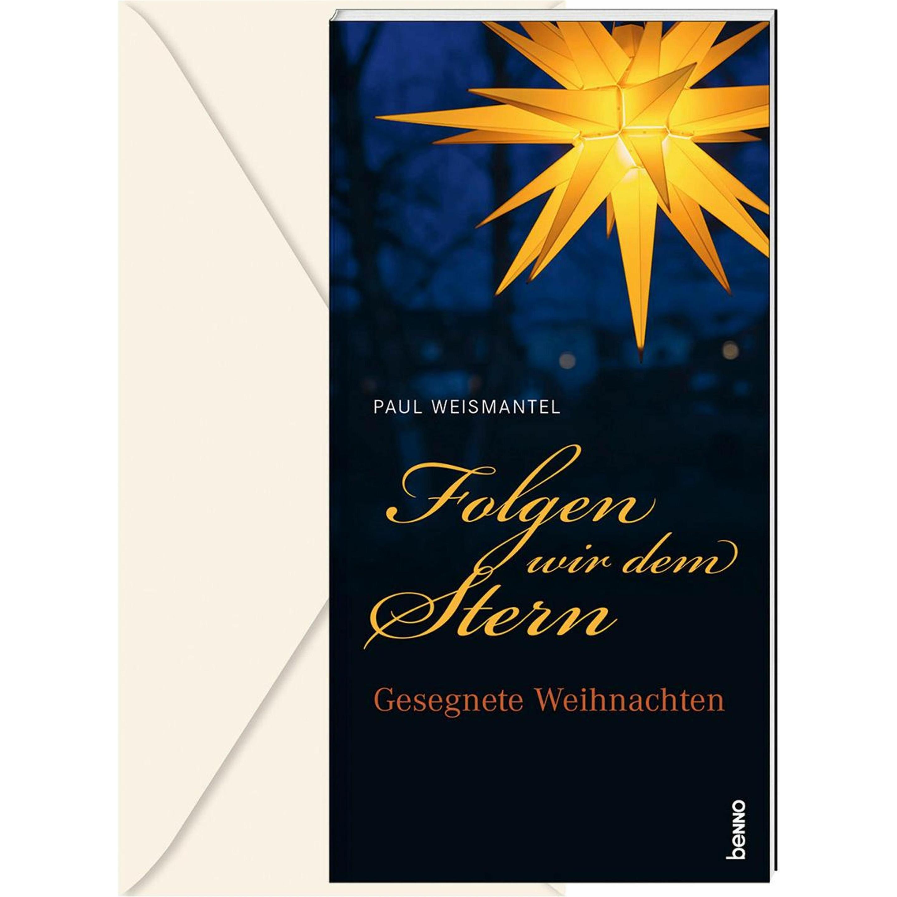 Weismantel:Folgen wir dem Stern, Belletristik von Paul Weismantel