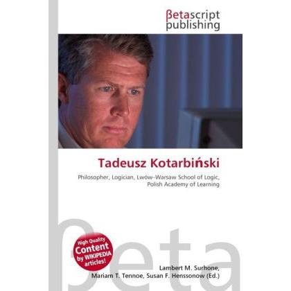 Tadeusz Kotarbi ski, Sachbücher von Lambert M. Surhone, Miriam T. Timpledon, Susan F. Marseken