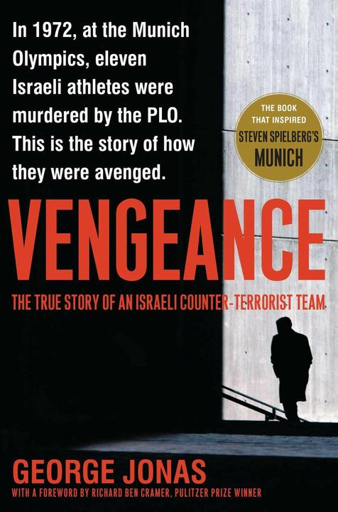 Produktbild Vengeance: The True Story of an Israeli Counter-Terrorist Team (Englisch, George Jonas, 2005)
