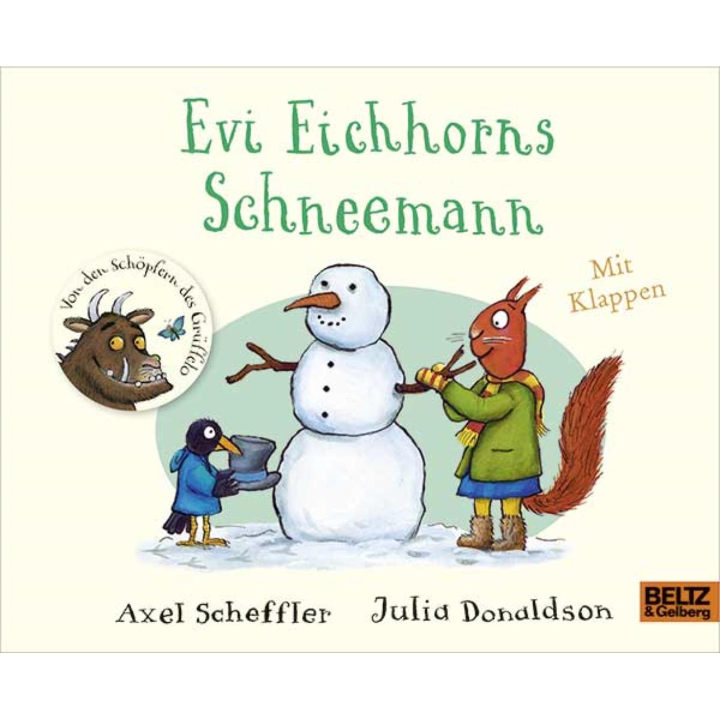 Evi Eichhorns Schneemann, Kinderbücher von Julia Donaldson, Axel Scheffler