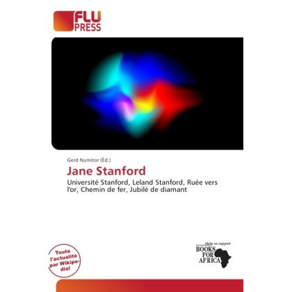 Jane Stanford, Fachbücher von Gerd Numitor