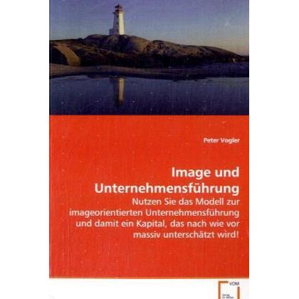Image und Unternehmensführung, Fachbücher von Peter Vogler