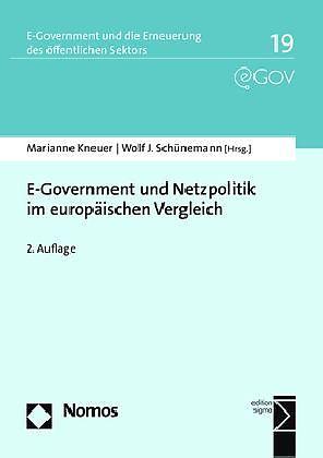 Produktbild E-Government und Netzpolitik im europäischen Vergleich (Marianne Kneuer, Wolf J. Schünemann, 2019)
