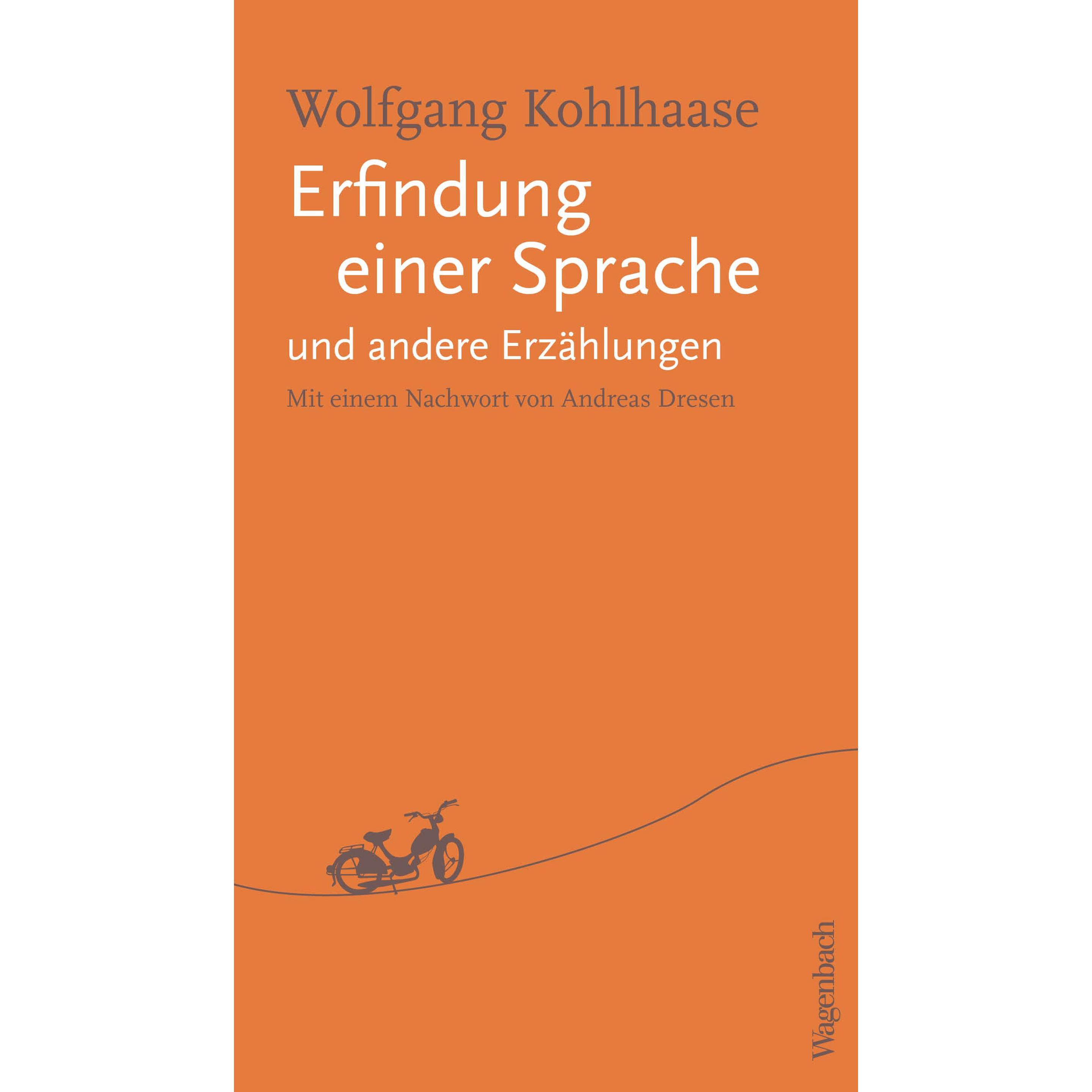 Erfindung einer Sprache und andere Erzählungen, Belletristik von Wolfgang Kohlhaase