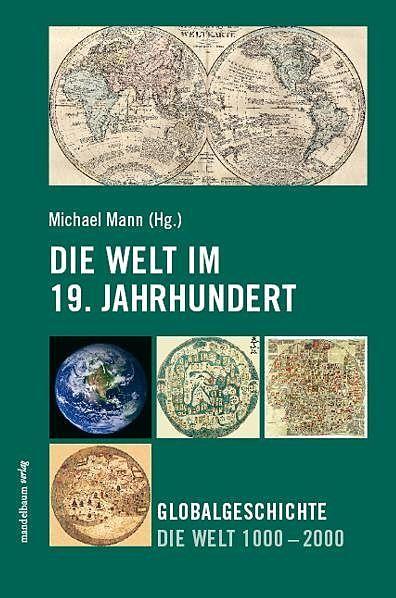 Produktbild Die Welt im 19. Jahrhundert (Deutsch, 2009)
