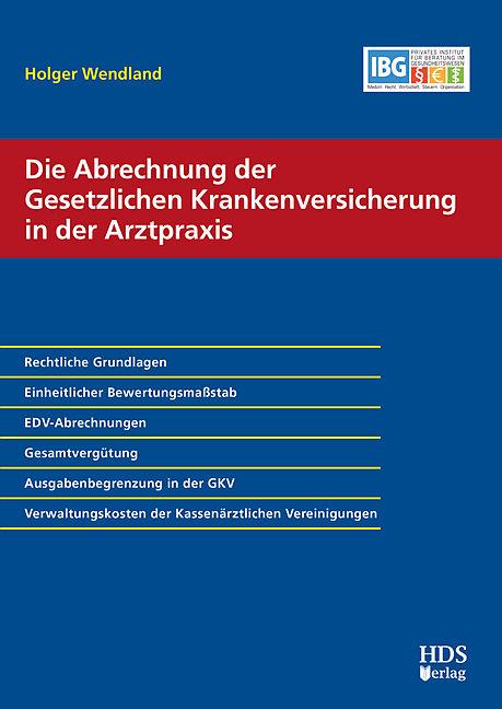 Die 100 wichtigsten Buchungssätze für Ärzte (SKR 04) (Deutsch)