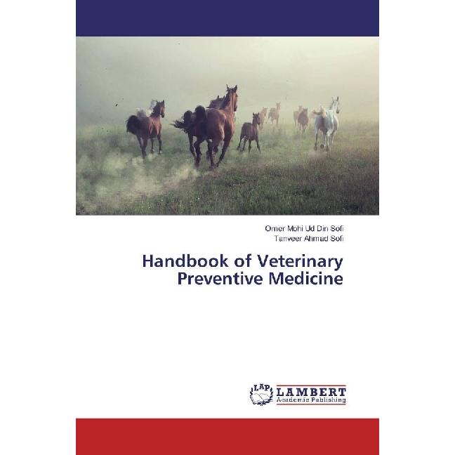 Handbook of Veterinary Preventive Medicine, Fachbücher von Omer Mohi Ud Din Sofi, Tanveer Ahmad Sofi