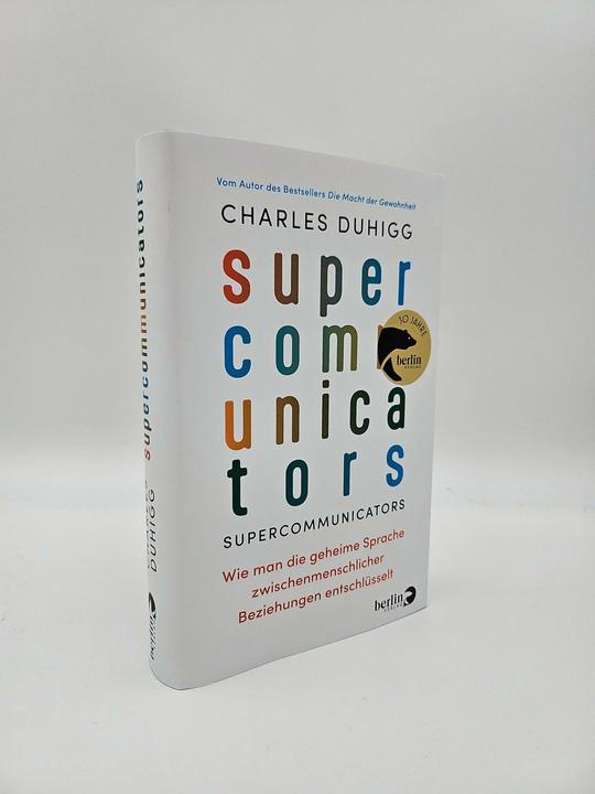 Actual product image Supercommunicators (German, Charles Duhigg., Nina Frey, 2024)
