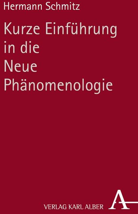 Produktbild Kurze Einführung in die Neue Phänomenologie (Deutsch, Hermann Schmitz, 2014)
