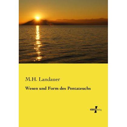Wesen und Form des Pentateuchs, Sachbücher von M. H. Landauer
