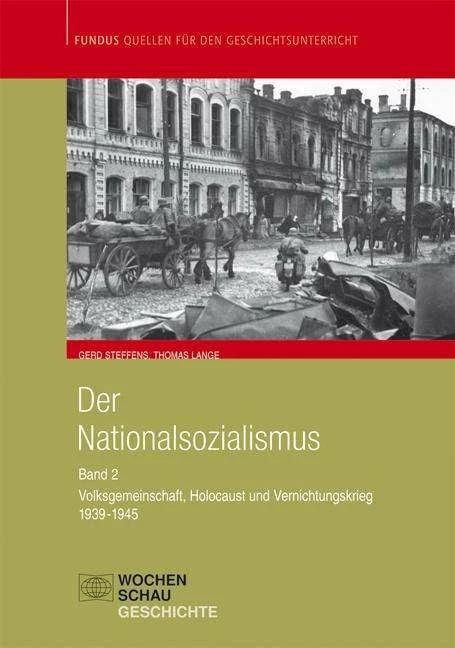 Produktbild Der Nationalsozialismus 2 (1939-1945) (Deutsch, Gerd Steffens, Thomas Lange, 2011)