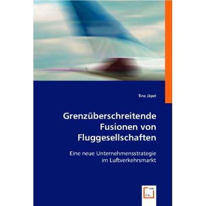 Grenzüberschreitende Fusionen von Fluggesellschaften, Fachbücher