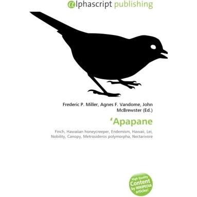 Thumbnail - Apapane, Fachbücher von Agnes F. Vandome, Frederic P. Miller, John McBrewster