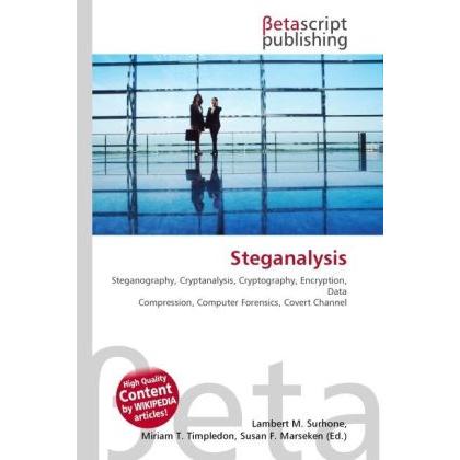 Steganalysis, Fachbücher von Lambert M. Surhone, Miriam T. Timpledon, Susan F. Marseken