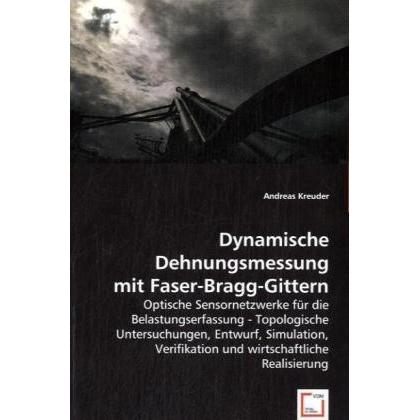 Dynamische Dehnungsmessung mit Faser-Bragg-Gittern, Fachbücher