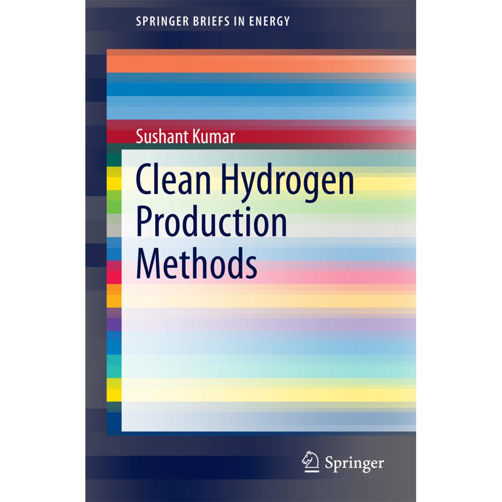 Clean Hydrogen Production Methods, Fachbücher von Sushant Kumar