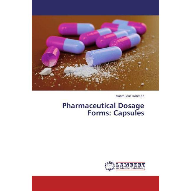 Pharmaceutical Dosage Forms: Capsules, Ratgeber von Mahmudur Rahman