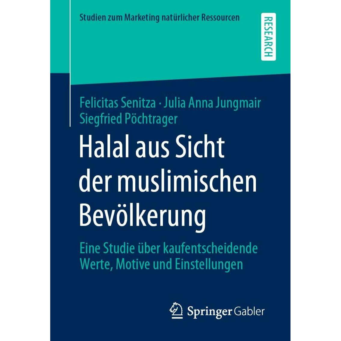 Halal aus Sicht der muslimischen Bevölkerung, Fachbücher von Siegfried Pöchtrager, Julia Anna Jungmair, Felicitas Senitz...
