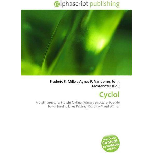 Cyclol, Fachbücher von Agnes F. Vandome, Frederic P. Miller, John McBrewster