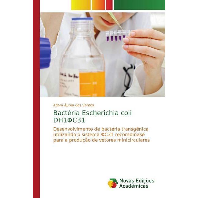 Bactéria Escherichia coli DH1 C31, Fachbücher von Adara Áurea dos Santos