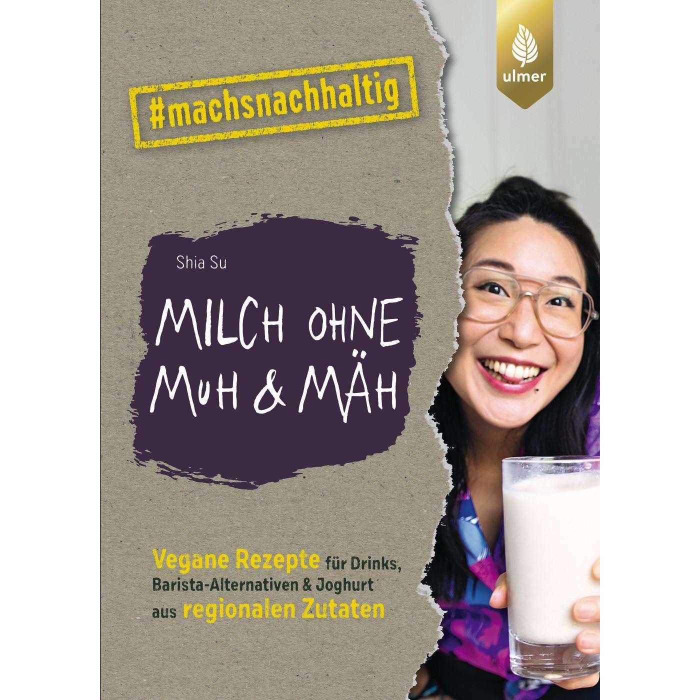Milch ohne Muh & Mäh, Ratgeber von Shia Su