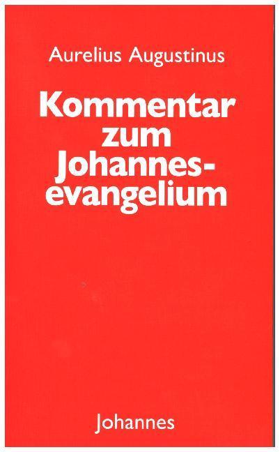 Produktbild Kommentar zum Evangelium (Deutsch, Aurelius Augustinus, Susanne Greiner, 2022)