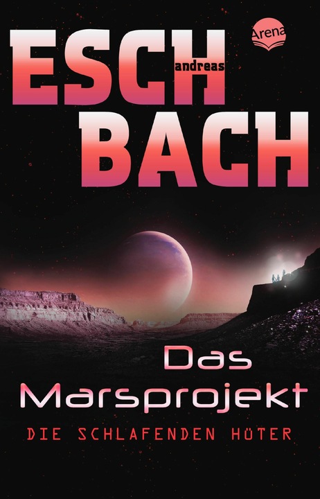 Produktbild Das Marsprojekt (5). Die schlafenden Hüter (Andreas Eschbach, Deutsch)