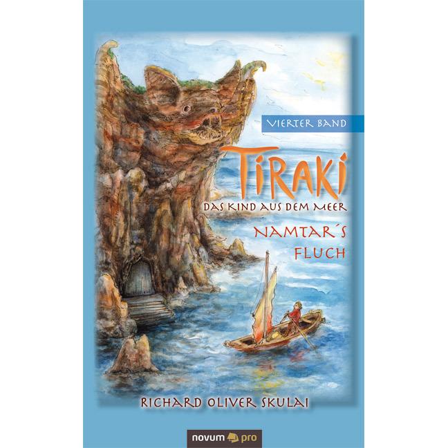 Tiraki, das Kind aus dem Meer - Band IV, Belletristik
