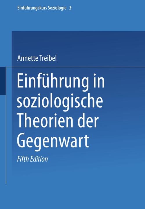 Immagine prodotto Einführung in soziologische Theorien der Gegenwart (Annette Treibel, 2013)