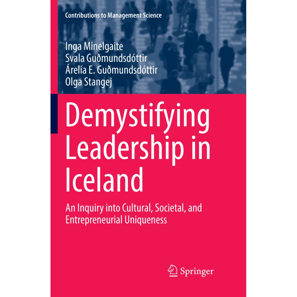 Demystifying Leadership in Iceland, Fachbücher von Inga Minelgaite, Svala Guðmundsdóttir, Árelía E. Guðmundsdóttir, Olga...