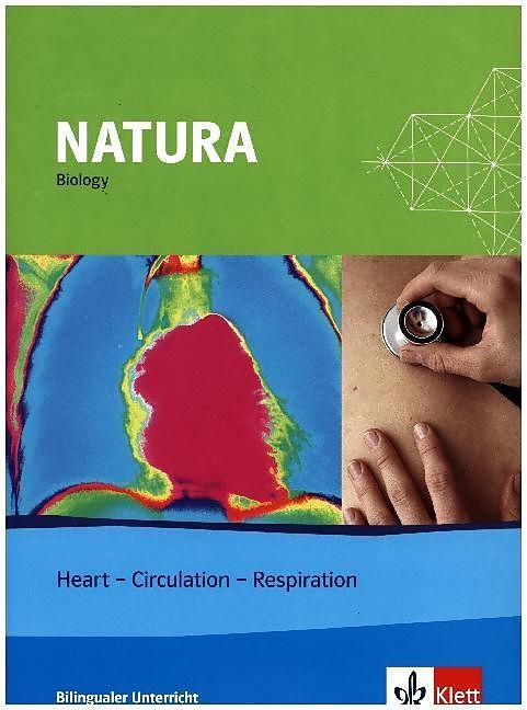 Image du produit Natura - Biology for bilingual classes. Heart - Circulation - Respiration (Allemand, Hanna Zakowski, 2012)