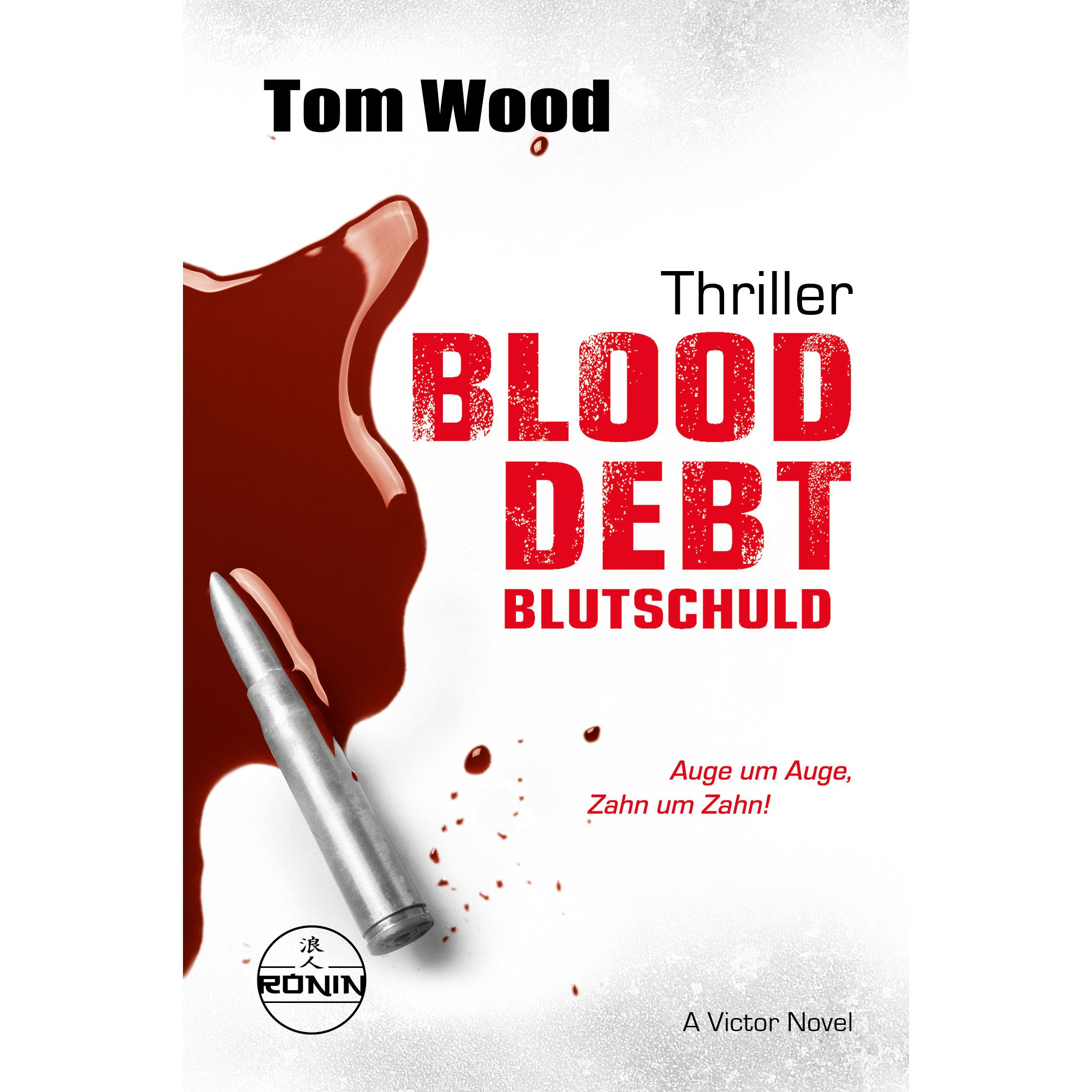 Various Publishers Blood Debt - Blutschuld. Auge um Auge, Zahn um Zahn. (Deutsch)
