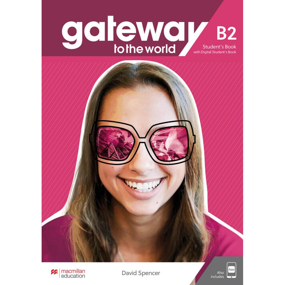 Gateway to the world B2. Student's Book + DSB + App, Schulbücher von David Spencer
