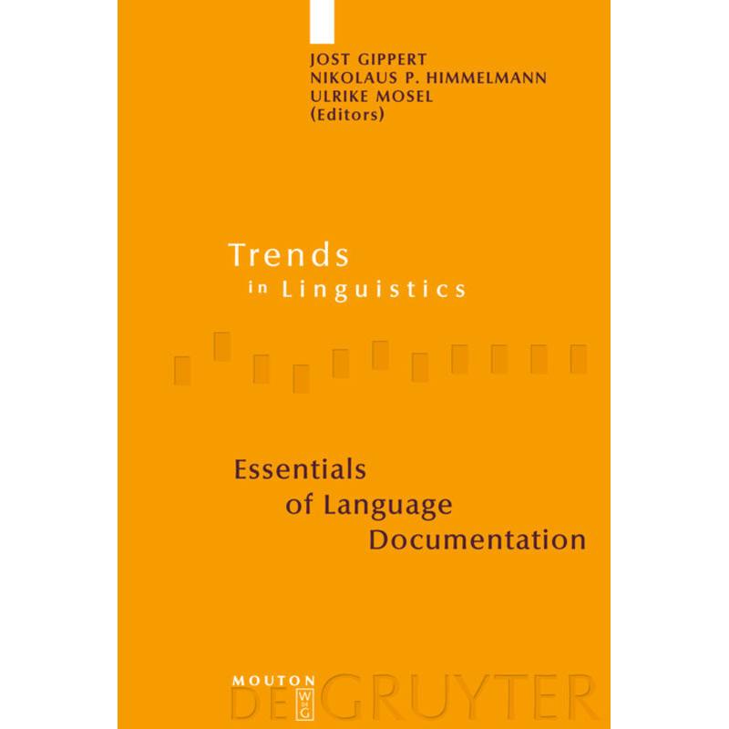 Essentials of Language Documentation, Fachbücher von Jost Gippert, Ulrike Mosel, Nikolaus P. Himmelmann