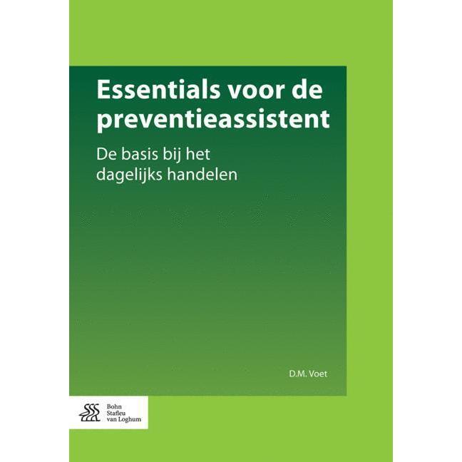 Essentials voor de preventieassistent, Fachbücher von D. M. Voet