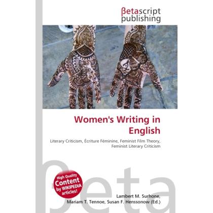 Women's Writing in English, Fachbücher von Lambert M. Surhone, Miriam T. Timpledon, Susan F. Marseken