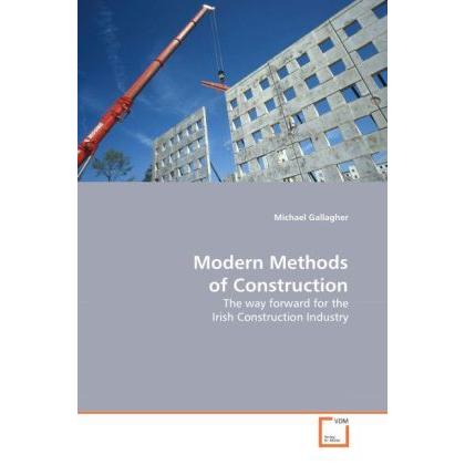 Modern Methods of Construction, Fachbücher von Michael Gallagher