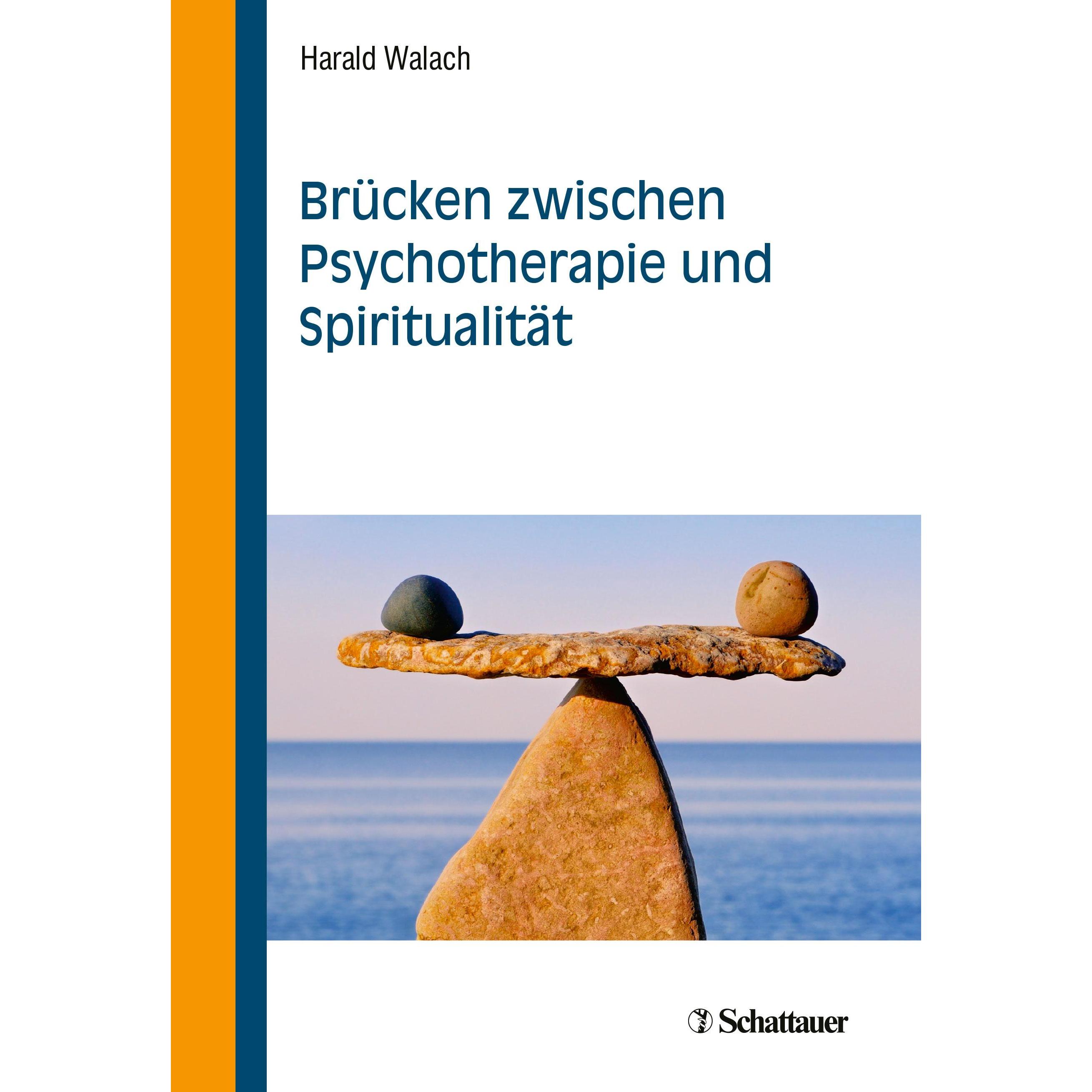 Brücken zwischen Psychotherapie und Spiritualität, Fachbücher von Harald Walach