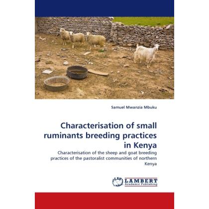 Thumbnail - Characterisation of small ruminants breeding practices in Kenya, Fachbücher von Samuel Mwanzia Mbuku