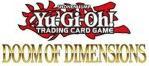 Image du produit Konami Yu-Gi-Oh! Box 24 buste: Doom of Dimensions ENG (Anglais, Affichage du booster)