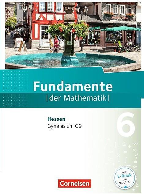 Produktbild Fundamente der Mathematik - Hessen. 6. Schuljahr - Schülerbuch (Deutsch, Andreas Pallack)