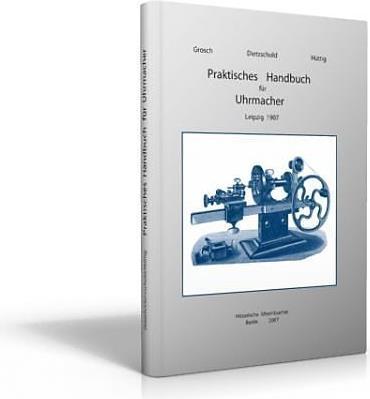 Produktbild Praktisches Handbuch für Uhrmacher (Deutsch, 2017)