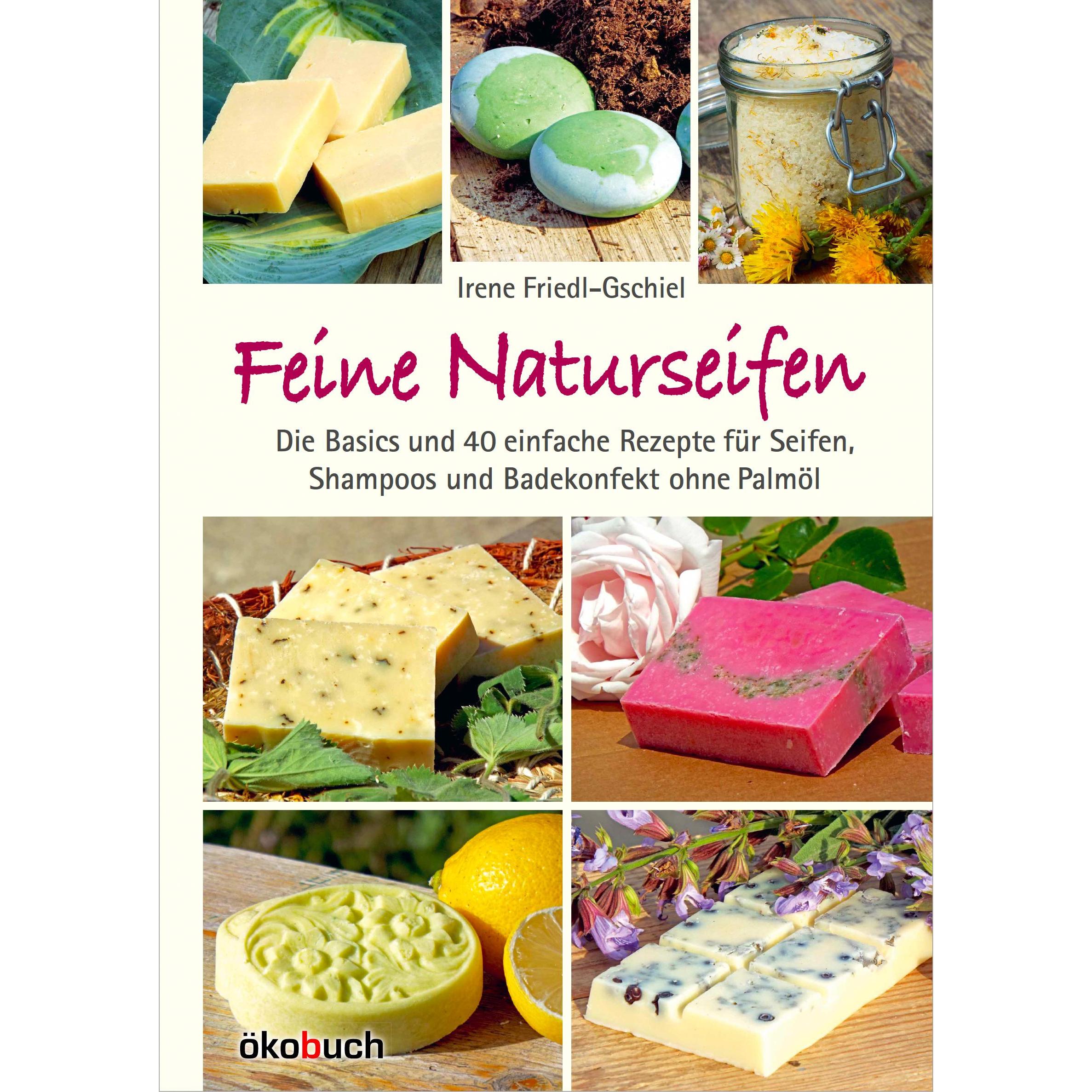 Thumbnail - Feine Naturseifen, Ratgeber von Irene Friedl-Gschiel
