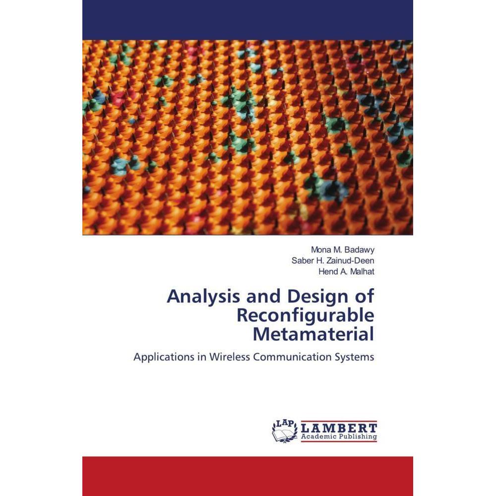 Analysis and Design of Reconfigurable Metamaterial, Fachbücher von Saber H. Zainud-Deen, Hend A. Malhat, Mona M. Badawy