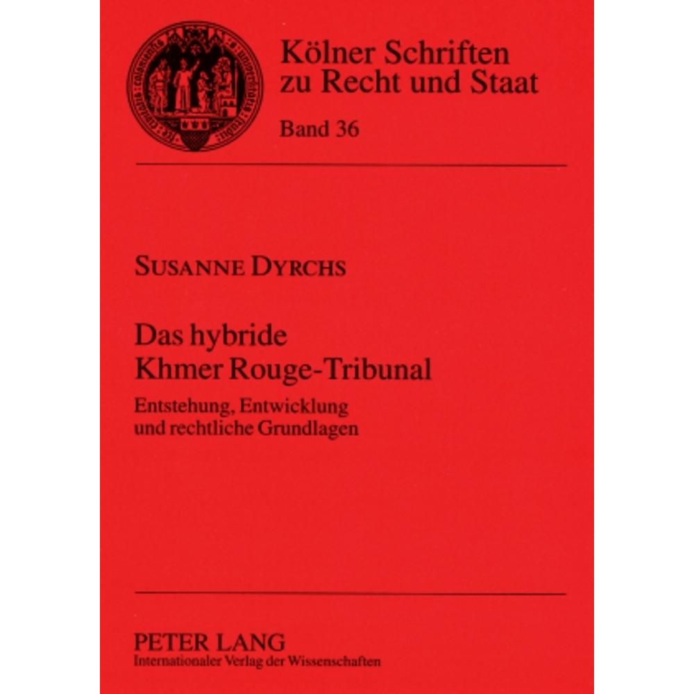 Das hybride Khmer Rouge-Tribunal, Fachbücher von Susanne Dyrchs
