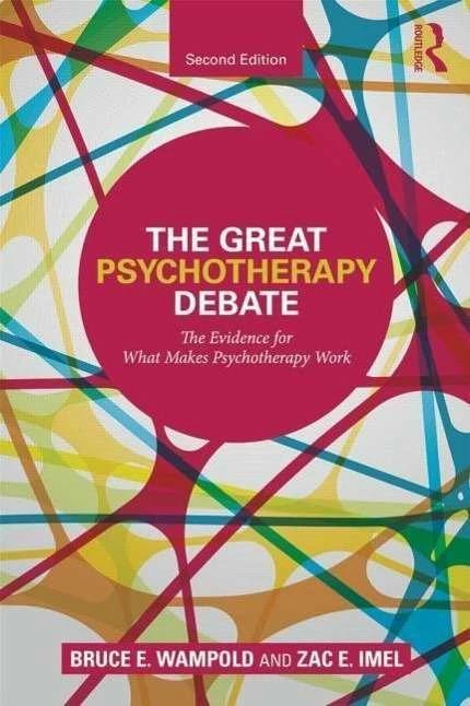 Produktbild The Great Psychotherapy Debate (Englisch, Bruce E. Wampold, Zac E. Imel, 2015)